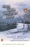 Once Upon the River Love