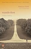 Wanderlust A History Of Walking