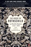 The House Of Rothschild Volume 2 The Worlds Banker 18491999