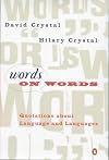 Words on Words: Quotations about Language and Languages