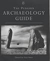 The Penguin Archaeology Guide (Penguin Reference Books)