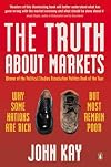 Culture and Prosperity: The Truth About Markets - Why Some Nations Are Rich but Most Remain Poor