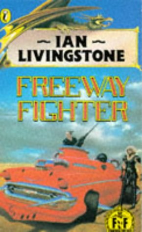 Freeway Fighter (By: Ian Livingstone) cover