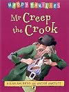 Mr. Creep the Crook