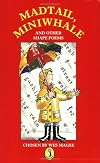 Madtail Miniwhale And Other Shape Poems (Puffin Books)