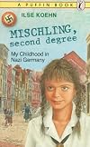 Mischling, Second Degree: My Childhood in Nazi Germany