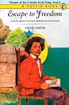 Escape To Freedom: A Play About Young Frederick Douglass (Puffin books)