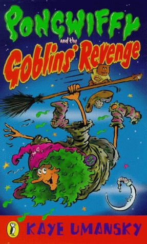 Pongwiffy and the Goblins' Revenge