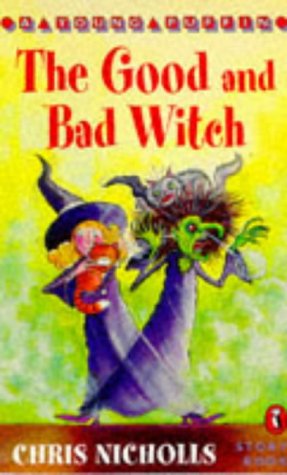 Cover of The good and bad witch