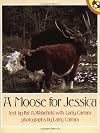 A Moose for Jessica