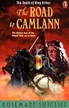 The Road to Camlann: The Death of King Arthur
