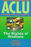 The Rights of Students: The Basic ACLU Guide to a Student's Rights