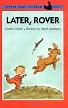 Later, Rover! (Easy-to-Read, Puffin)