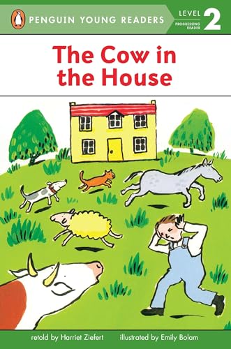 The Cow in the House (By: Harriet Ziefert) cover