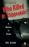 Who Killed Mr. Chippendale?: A Mystery in Poems
