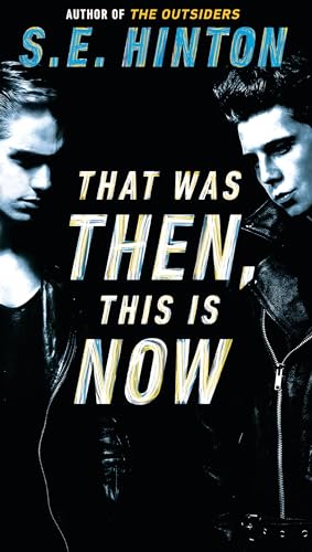 That Was Then, This Is Now book cover