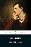 Lord Byron: Selected Poems (Penguin Classics)
