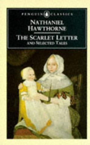 The Scarlet Letter and Selected Tales book cover