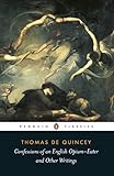 Confessions Of An English Opium Eater