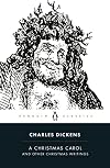 A Christmas Carol And Other Christmas Writings