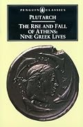 Cover of The Rise and Fall of Athens: Nine Greek Lives