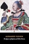 The Queen of Spades and Other Stories (The Moor of Peter the Great; Dubrovsky; The Captain's Daughter)