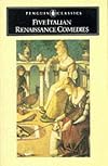 Five Italian Renaissance Comedies (Penguin Classics)