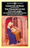 The Treasure of the City of Ladies: or The Book of Three Virtues