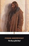 The House Of The Dead Penguin Classics