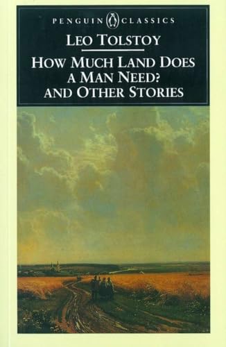 How Much Land Does a Man Need? and Other Stories book cover