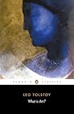 What Is Art? (Penguin Classics)