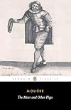 The Miser and Other Plays: A New Selection (Penguin Classics)