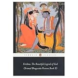 Krishna The Beautiful Legend Of God Srimad Bhagavata Purana Book X Penguin Classics Bk10