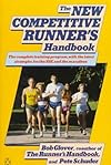 The New Competitive Runner's Handbook (Penguin Handbooks)