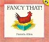 Fancy That! (Picture Puffin)