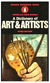 A Dictionary of Art and Artists