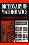 The Penguin Dictionary of Mathematics