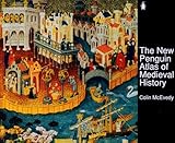 The New Penguin Atlas Of Medieval History
