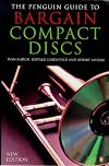 Bargain CDs 1998-1999, The Penguin Guide to: Second Edition (Penguin Guide to Bargain Compact Discs)