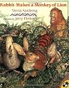 Rabbit Makes a Monkey of Lion: A Swahili Tale