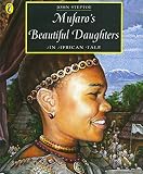 Mufaros Beautiful Daughters An African Tale Picture Puffin
