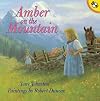 Amber on the Mountain