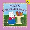 Max's Chocolate Chicken