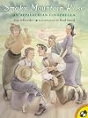 Smoky Mountain Rose: An Appalachian Cinderella