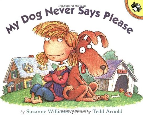 My Dog Never Says Please book cover