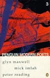 Penguin Modern Poets 3: Glyn Maxwell, Mick Imlah, Peter Reading