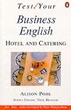 Test Your Business English: Hotel And Catering: Intermediate