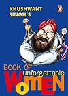 Khushwant Singh's Book of Unforgettable Women