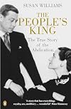 The People's King: The True Story of the Abdication
