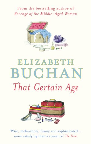 That Certain Age / Everything She Thought She Wanted book cover